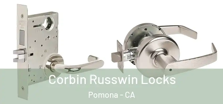  Corbin Russwin Locks Pomona - CA