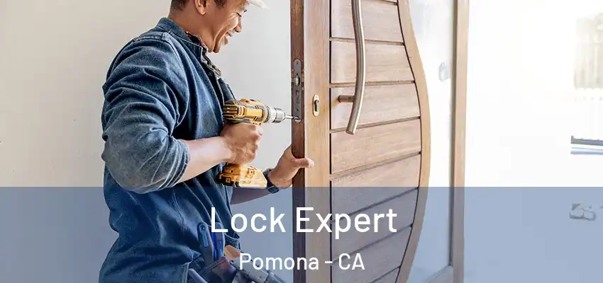  Lock Expert Pomona - CA